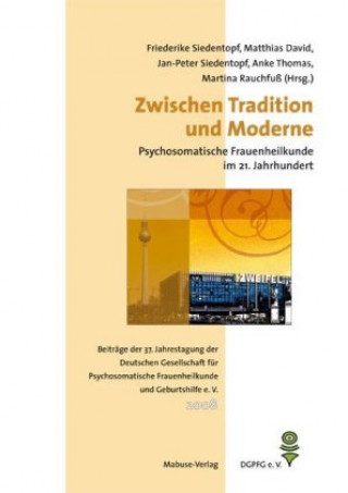 Książka Zwischen Tradition und Moderne F. Siedentopf