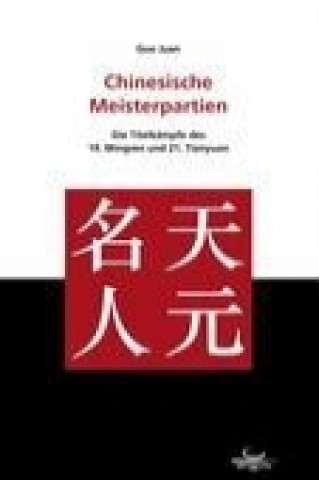 Livre Chinesische Meisterpartien Juan Guo