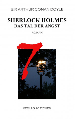 Könyv Sherlock Holmes 7 Das Tal der Angst Sir Arthur Conan Doyle