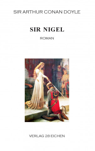 Carte Sir Nigel Arthur Conan Doyle