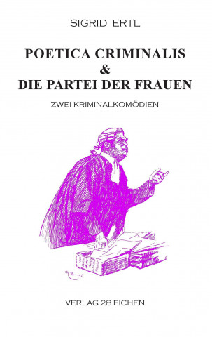 Книга Poetica criminalis & Die Partei der Frauen Sigrid Ertl