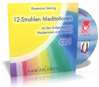 Audio 12-Strahlen Meditationen CD 1 Rosemarie Gehring