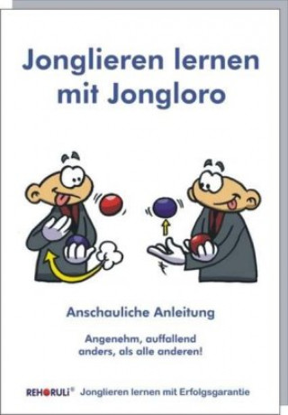 Kniha Jonglieren lernen mit Jongloro Stephan Ehlers