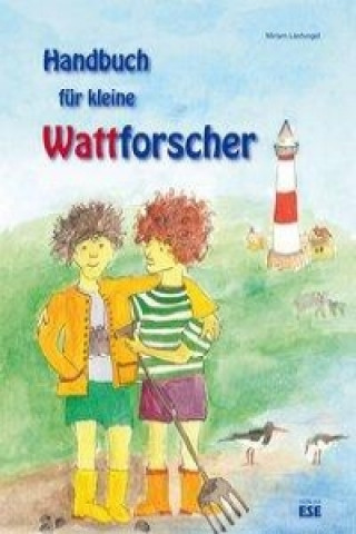 Carte Handbuch für kleine Wattforscher Miriam Liedvogel