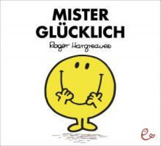 Kniha Mister Glücklich Roger Hargreaves