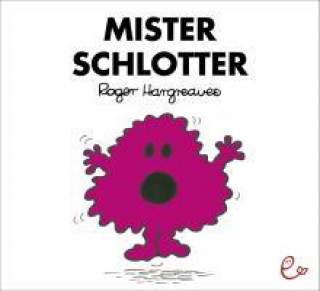 Kniha Mister Schlotter Roger Hargreaves