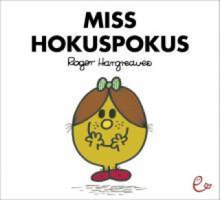 Carte Miss Hokuspokus Roger Hargreaves