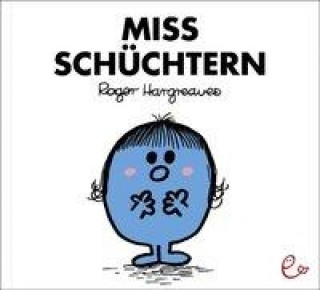 Kniha Miss Schüchtern Roger Hargreaves