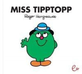 Kniha Miss Tipptopp Roger Hargreaves