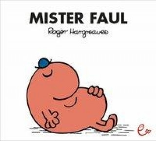 Könyv Mister Faul Roger Hargreaves