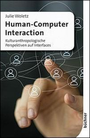 Книга Human-Computer Interaction Julie Woletz