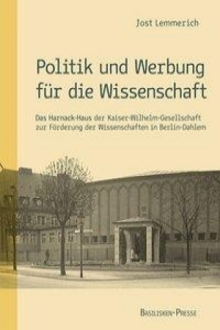 Buch Politik und Werbung für die Wissenschaft Jost Lemmerich