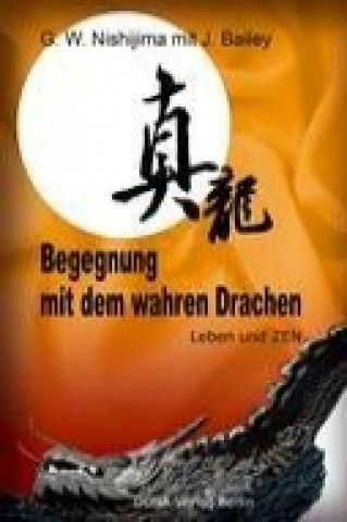 Buch Begegnung mit dem wahren Drachen G. W. Nishijima