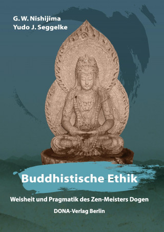 Buch Buddhistische Ethik G. W. Nishijima