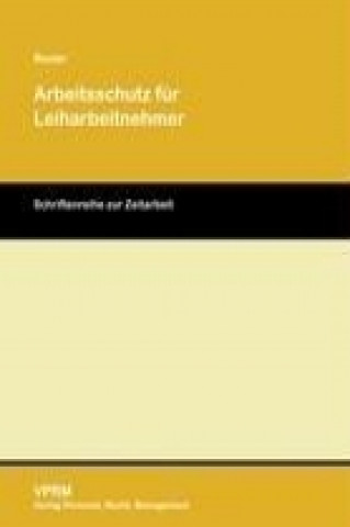 Livre Arbeitsschutz für Leiharbeitnehmer Matthias Reuter