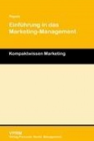 Kniha Einführung in das Marketing-Management Werner Pepels