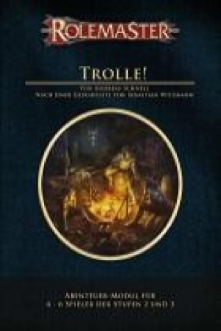 Könyv Rolemaster: Trolle! Andreas Schnell