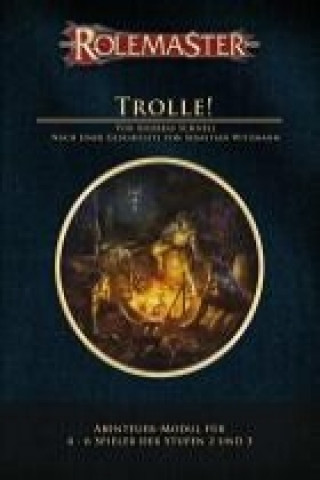 Kniha Rolemaster: Trolle! Andreas Schnell