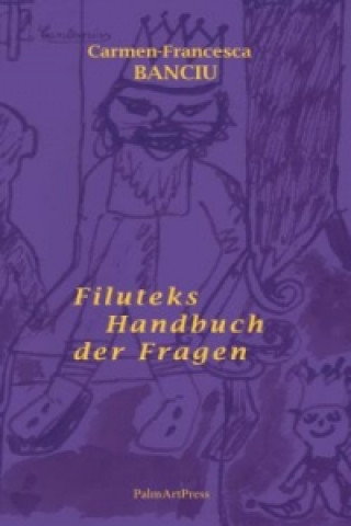 Knjiga Filuteks Handbuch der Fragen Carmen-Francesca Banciu