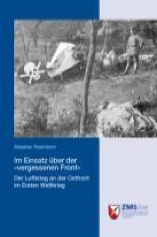 Kniha Im Einsatz über der »vergessenen Front« Sebastian Rosenboom