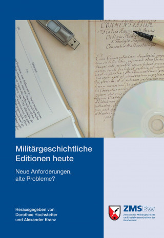 Książka Militärgeschichtliche Editionen heute Alexander Kranz