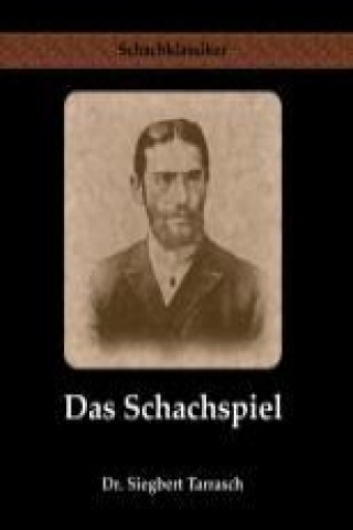 Книга Das Schachspiel Siegbert Tarrasch