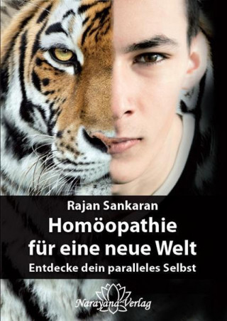 Carte Homöopathie für eine neue Welt Rajan Sankaran