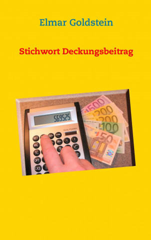 Buch Stichwort Deckungsbeitrag Elmar Goldstein