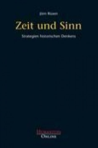 Kniha Zeit und Sinn Jörn Rüsen