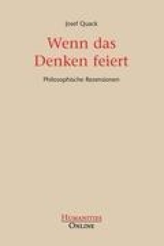 Book Wenn das Denken feiert Josef Quack