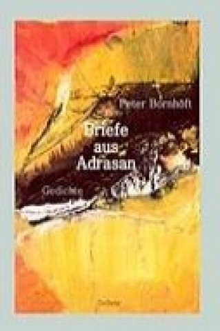 Könyv Briefe aus Adrasan - Gedichte Peter Bornhöft