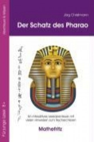 Kniha Der Schatz des Pharao Jörg Christmann