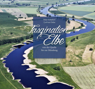 Kniha Faszination Elbe Peter Schubert