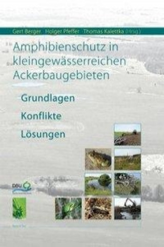 Carte Amphibienschutz in kleingewässerreichen Ackerbaugebieten Gert Berger