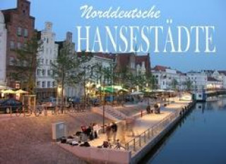 Könyv Norddeutsche Hansestädte - Ein Bildband Frank Heintz