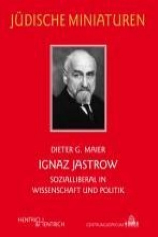 Könyv Ignaz Jastrow Dieter G. Maier