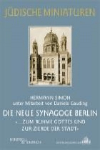 Book Die Neue Synagoge Berlin Hermann Simon