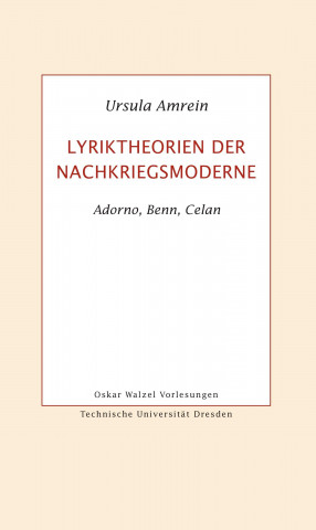 Kniha Lyriktheorien der Nachkriegsmoderne Ursula Amrein