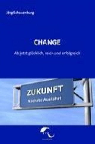 Buch CHANGE Jörg Schauenburg