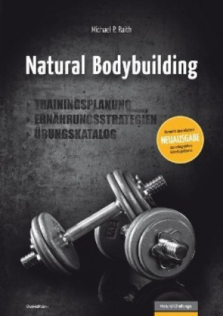 Книга Natural Bodybuilding Michael P. Raith