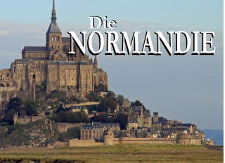 Książka Die Normandie - Ein Bildband Barbara Gerat