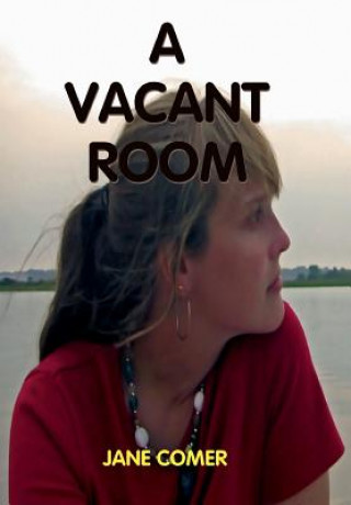 Kniha A Vacant Room Jane Comer