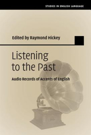Könyv Listening to the Past Raymond Hickey