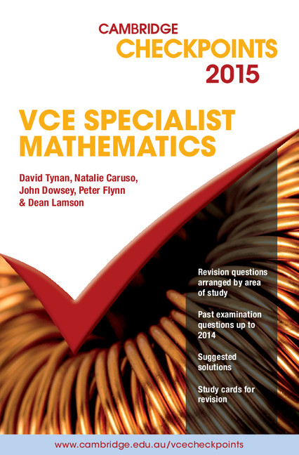 Livre Cambridge Checkpoints VCE Specialist Mathematics 2015 and Quiz me More David Tynan