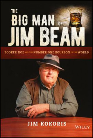 Kniha Big Man of Jim Beam Jim Kokoris