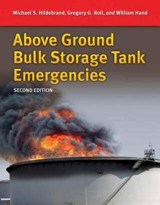 Kniha Above Ground Bulk Storage Tank Emergencies. Michael S. Hildebrand