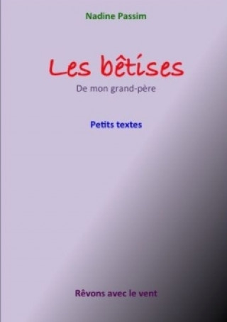 Libro Betises De Mon Grand-Pe Nadine Passim