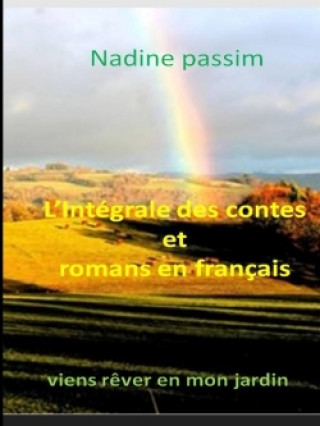 Buch L'Integrale Des Contes Et Romans En Francais De La Serie 01 Noir Et Blanc Nadine Passim