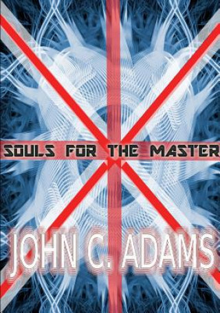 Buch Souls for the Master Sinister Saints Press