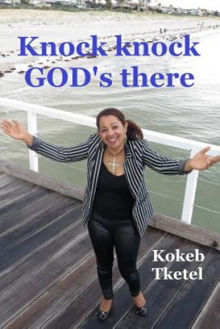 Kniha Knock Knock God's There Kokeb Tketel